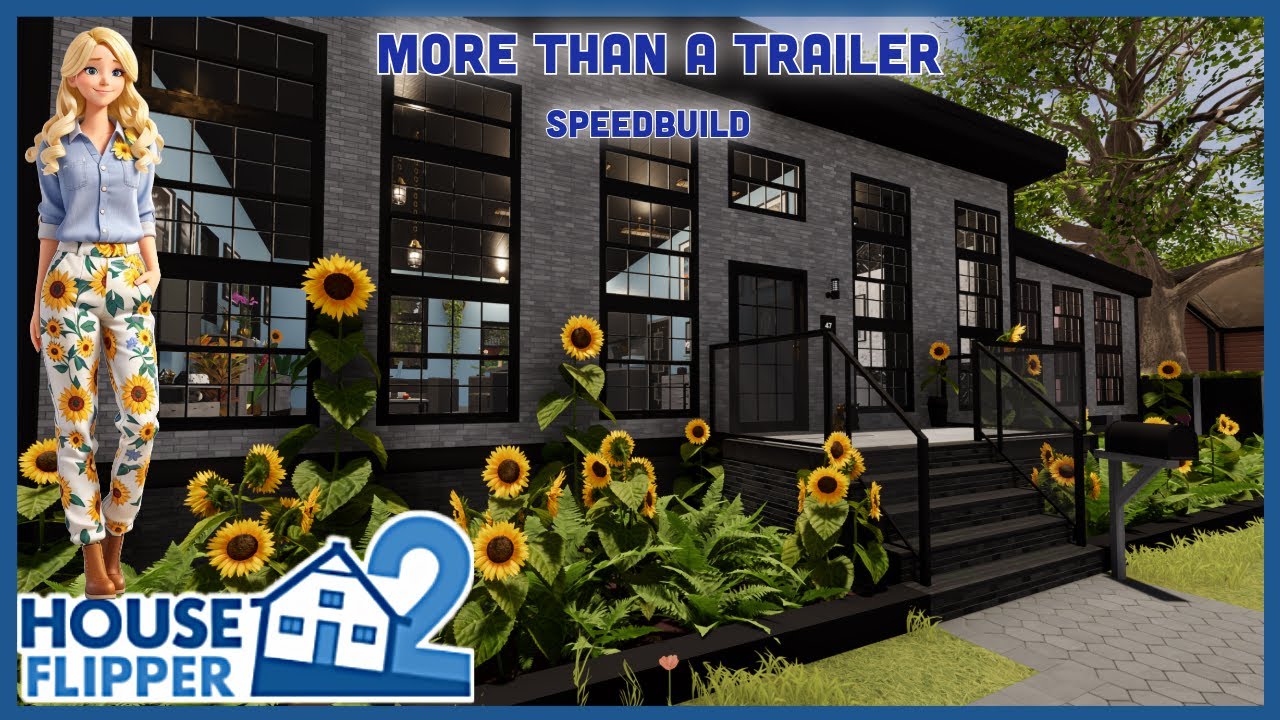 More Than A Trailer Full Build and Tour, Speedbuild, House Flipper 2