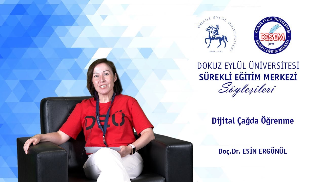 DESEM Söyleşileri - 82 Dijital Çağda Öğrenme