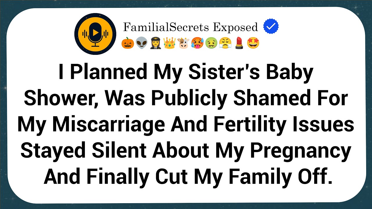 I Planned My Sister’s Baby Shower, Was Publicly Shamed For My Miscarriage And Fertility Issues...