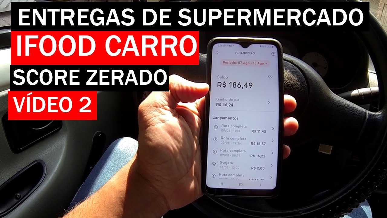 Entregas de Supermercado Ifood Carro l Score zerado vídeo 2