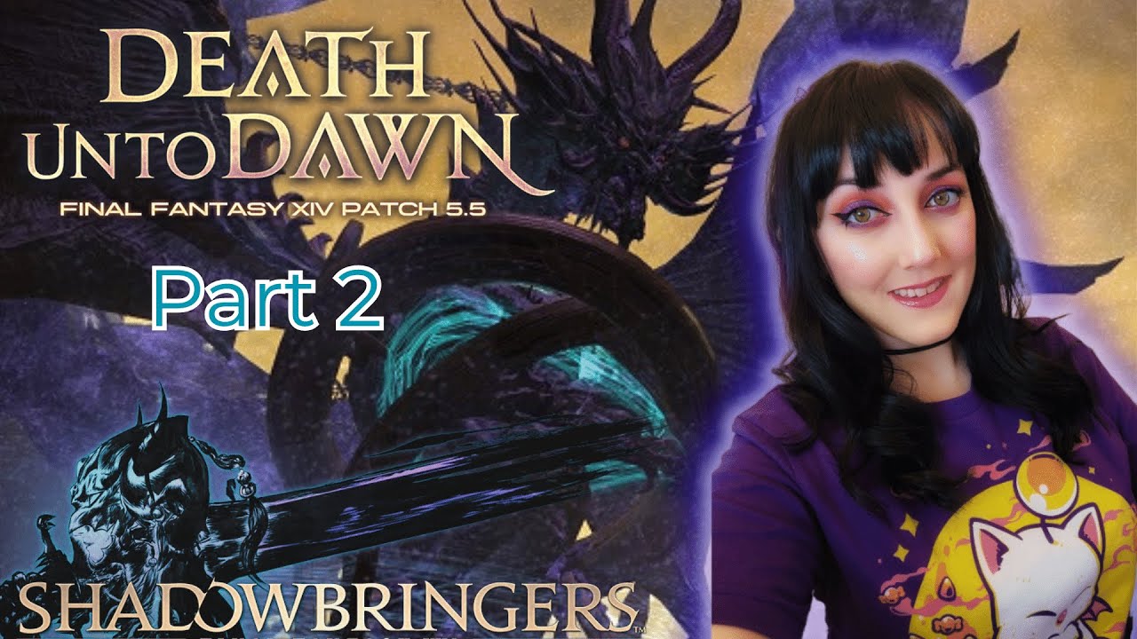 Post Shadowbringers - 5.5 Death Unto Dawn [Part 2]