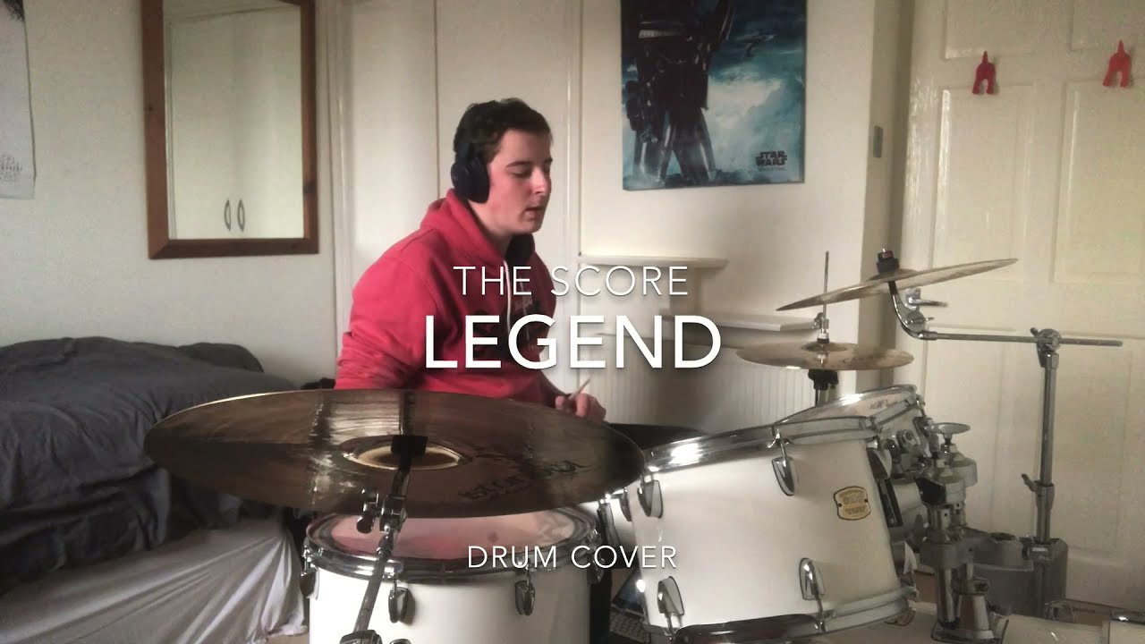 Legend - The Score - Drum Cover