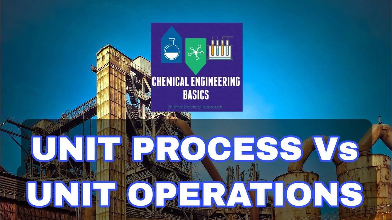 Unit Process Vs Unit Operations