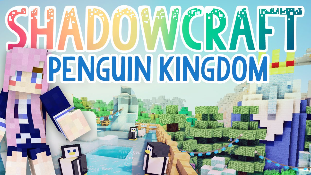 Penguin Kingdom | Shadowcraft 2.0 | Ep. 26