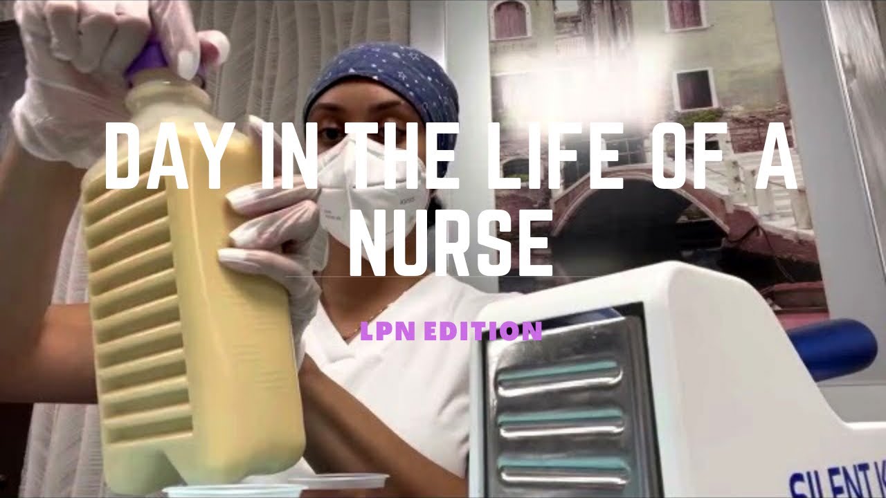 Day / shift in the life of a nurse | LPN Edition