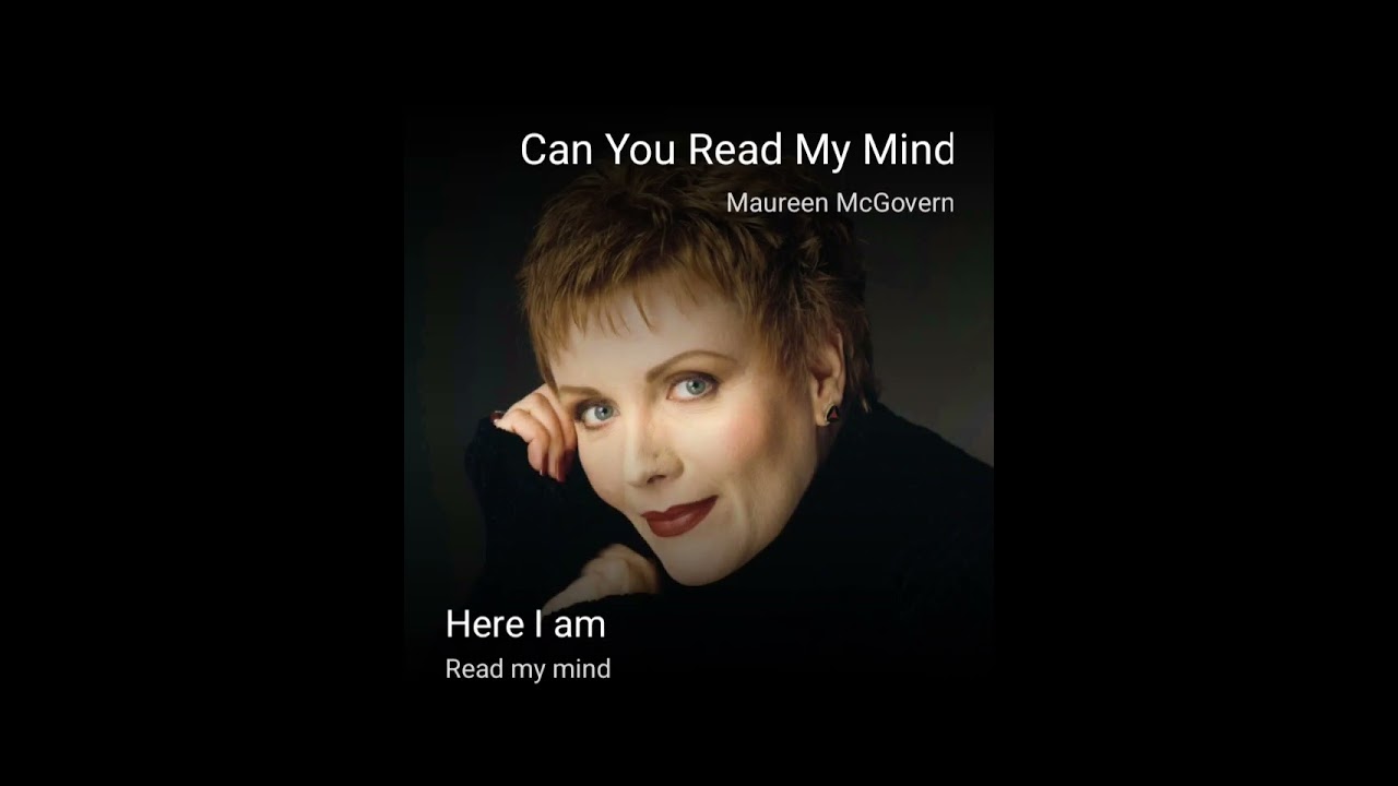CAN YOU READ MY MIND (COVER) - MAUREEN McGOVERN