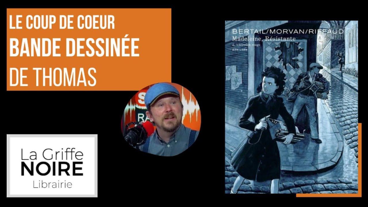 MADELEINE RÉSISTANTE - BERTAIL / MORVAN / RIFFAUD
