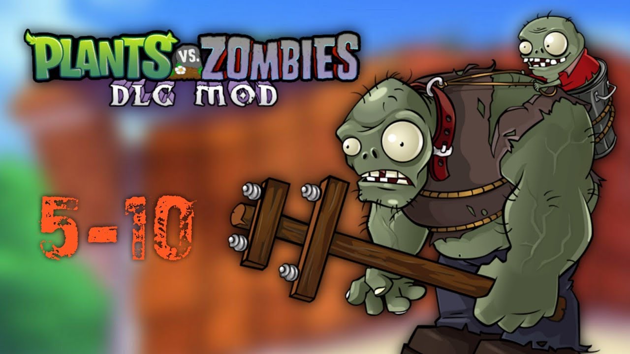 PvZ DLC Mod (1.2) | Level 5-10 | HARD MODE