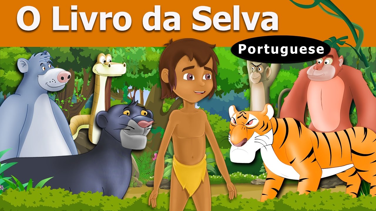 O Livro da Selva | The Jungle Book in Portuguese | Contos Infantis | Portuguese Fairy Tales