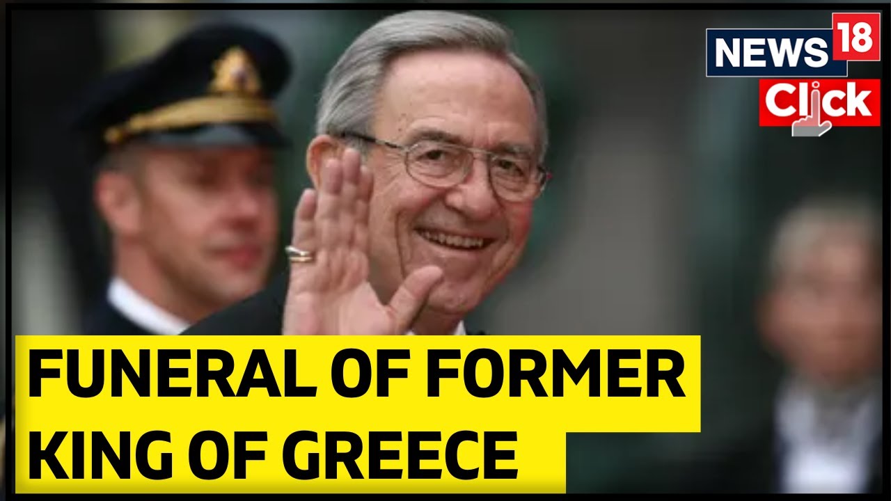 Funeral Of Former King Of Greece Constantine II To Be Held At Athens | Athens News | News18 Live