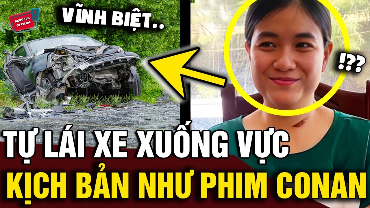 Tưởng chiếc ô tô 'LAO XUỐNG VỰC' khiến 1 người ra đi, nào ngờ tình tiết 'LY KỲ HƠN PHIM' | Động Tiin