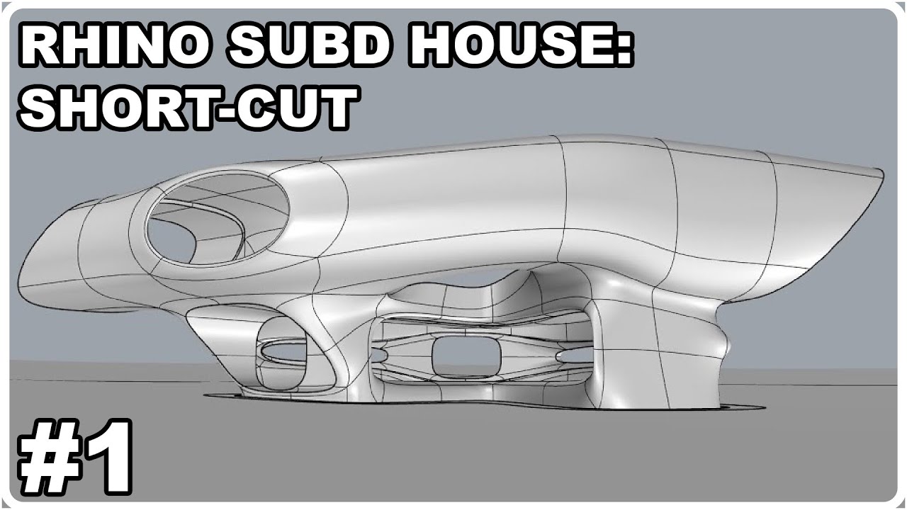 Rhino SubD Architecture Series (SHORTENED) - Part 1