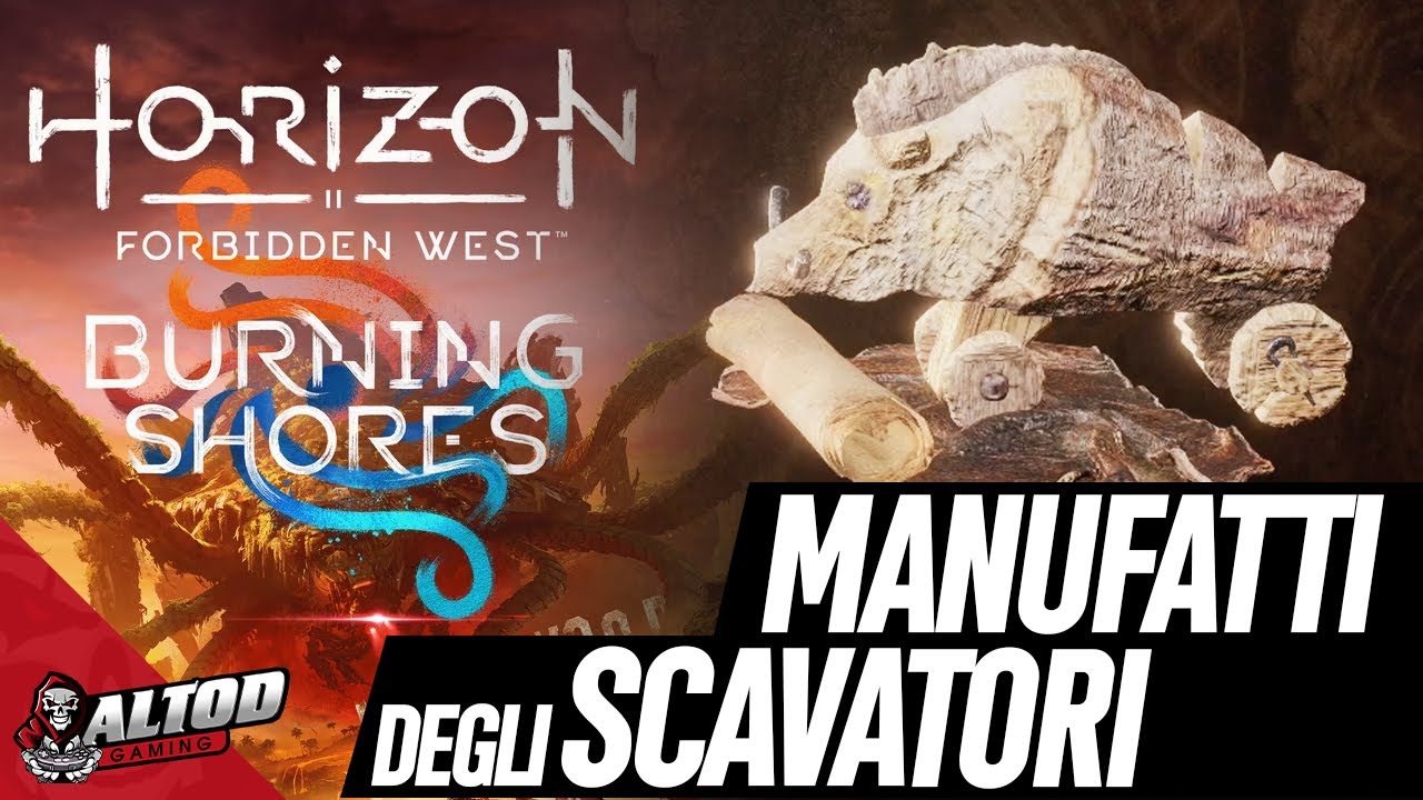 HORIZON FW: BURNING SHORES - MANUFATTI DEGLI SCAVATORI [POSIZIONE + TESORO]