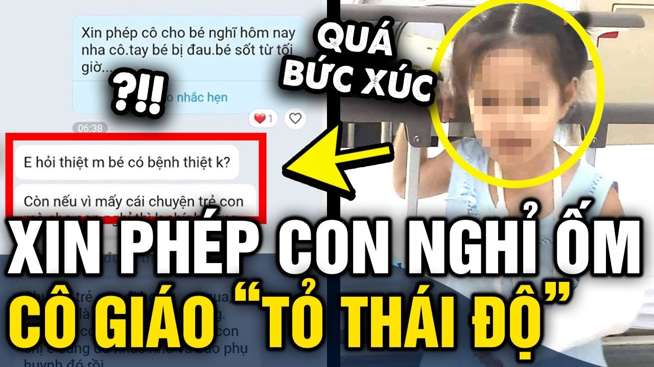 Nhắn tin xin cô giáo 'XIN NGHỈ PHÉP' cho con, phụ huynh bất ngờ bị cô giáo TỎ THÁI ĐỘ | Tin 3 Phút