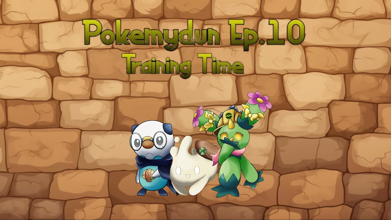 Pokemydun Ep. 10: Training Time