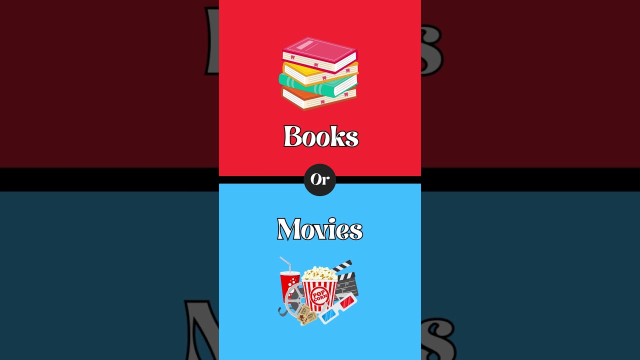 This or That | Books vs Movies #thisorthat #debate #challenge