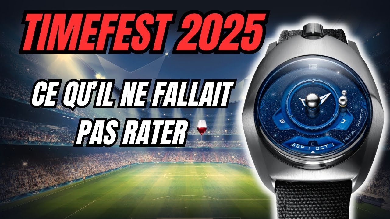 TIMEFEST 2025 : les MEILLEURS MOMENTS du plus sportif des salons horlogers !