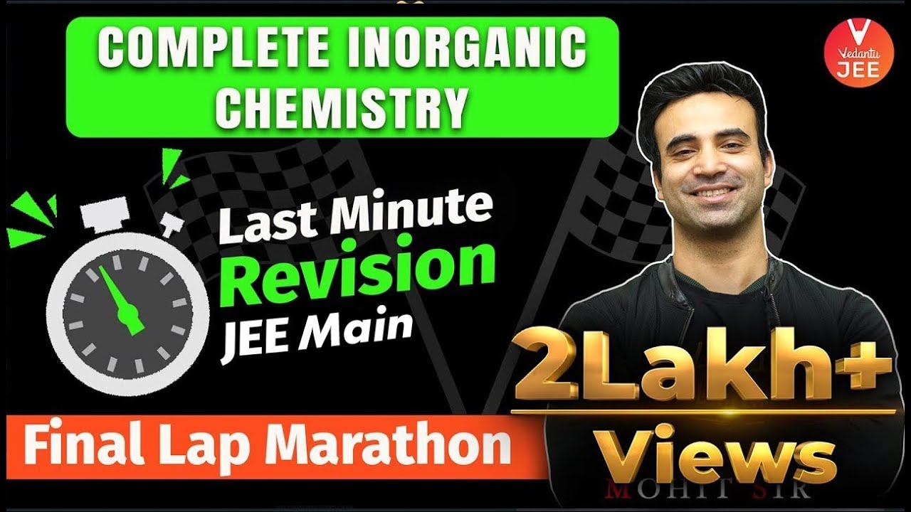 Complete Inorganic Chemistry JEE - Last Minute Revision for JEE Main | Final Lap [Marathon] 🏃&zwj;♂️