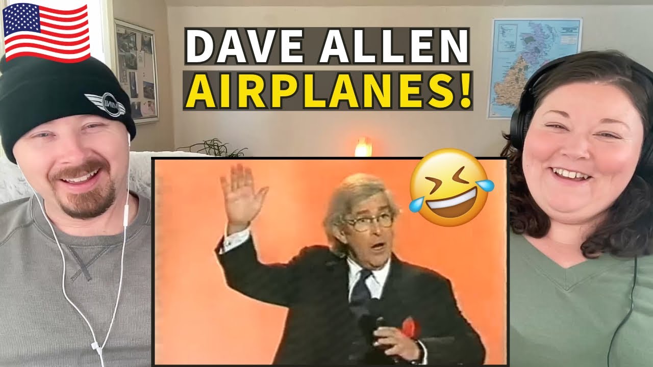 Americans React to Dave Allen on Airplanes - This Was Hilarious!