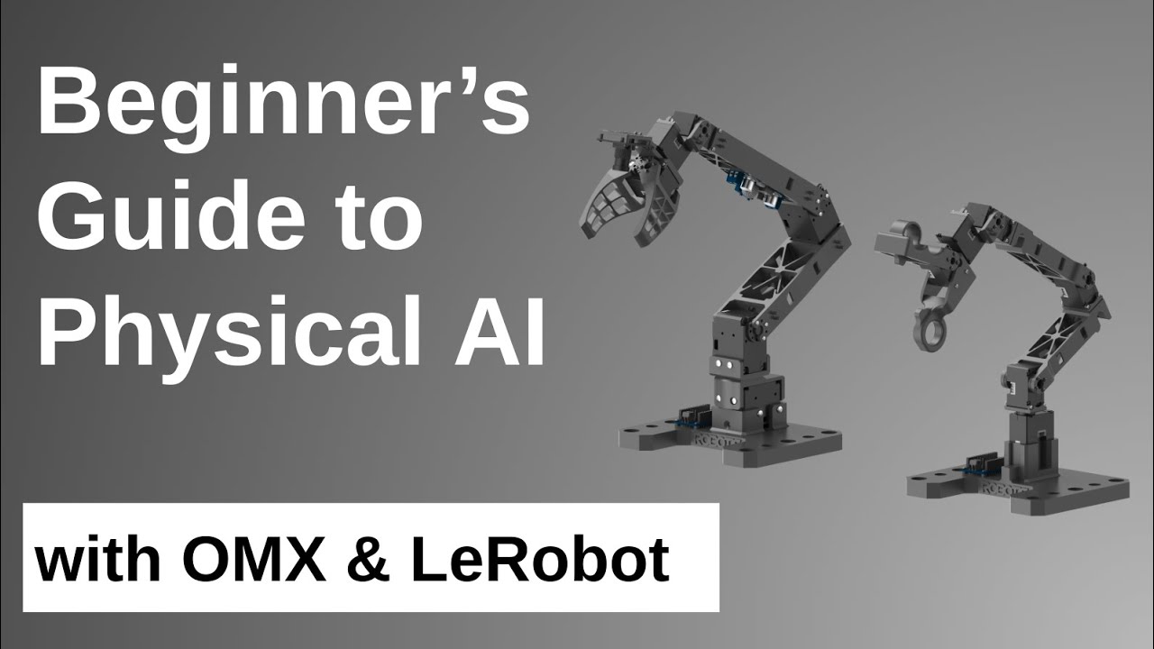 AI MANIPULATOR #6: Beginner's Guide to Physical AI with OMX & LeRobot