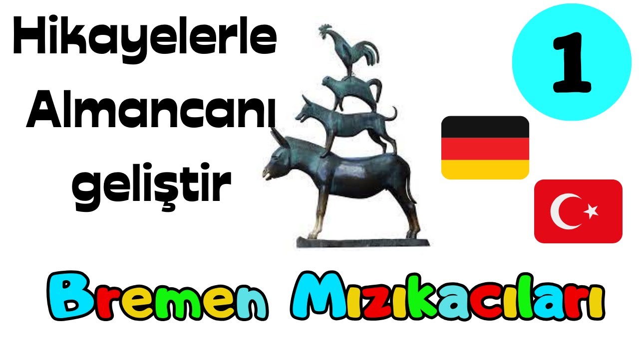 Almanca Hikaye ile Kelime Bilgini Geliştir - Bremer Stadtmusikanten
