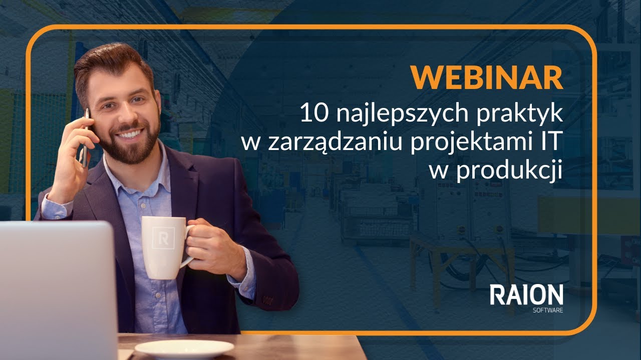 10 najlepszych praktyk w zarządzaniu projektami IT w produkcji
