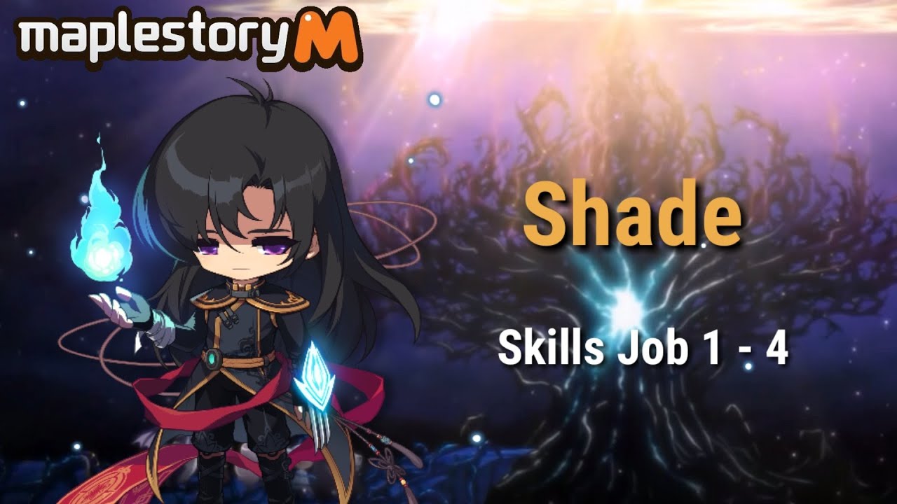 MapleStory M Shade 1st - 4th Job Skills Showcase
