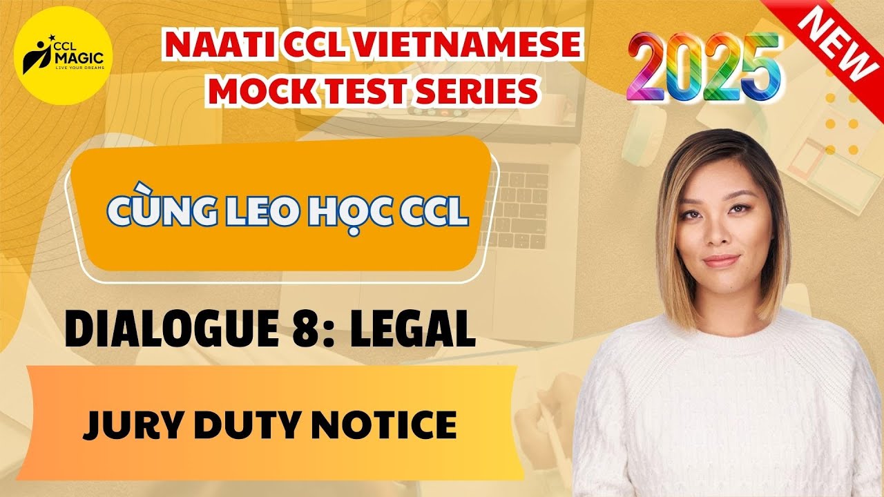 NEW 2025 | Dialogue 8 | Legal: Jury Duty Notice [C&Ugrave;NG LEO HỌC CCL]