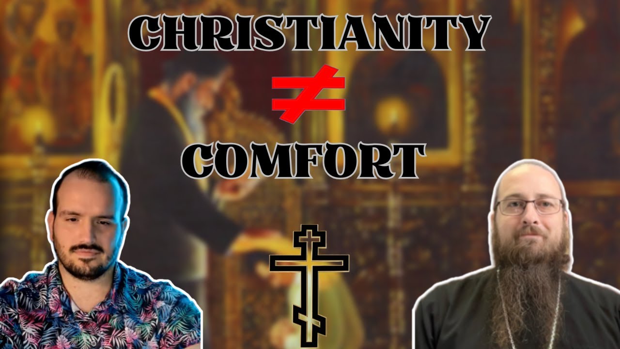 Christianity is Not About What YOU Want | Ft. Orthodox Priest Fr. Paul Truebenbach