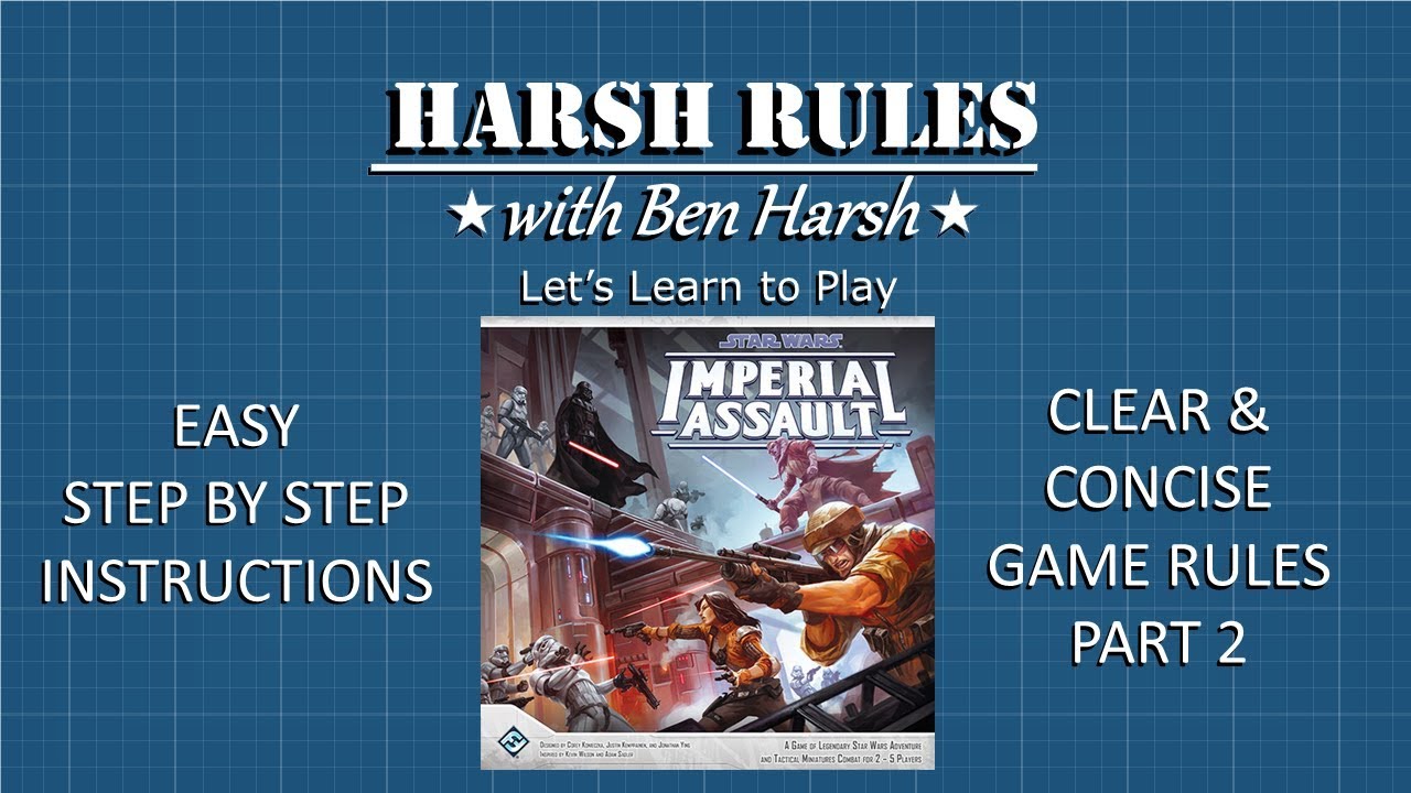Суровые правила — давайте научимся играть в Star Wars: Imperial Assault — правила кампании