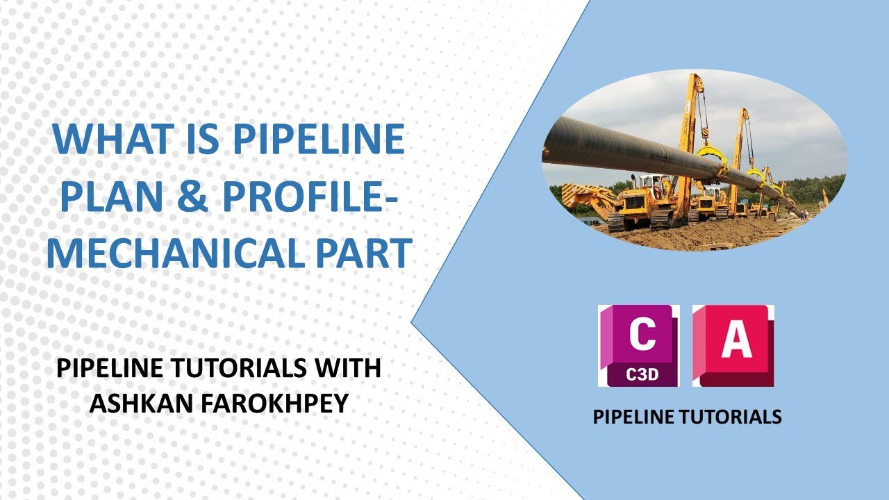 What is Pipeline Plan & Profile-Mechanical Information