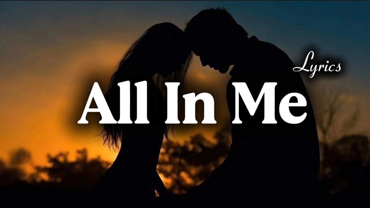 All In Me — Official Audio | Sad Love Song ( lyrics )