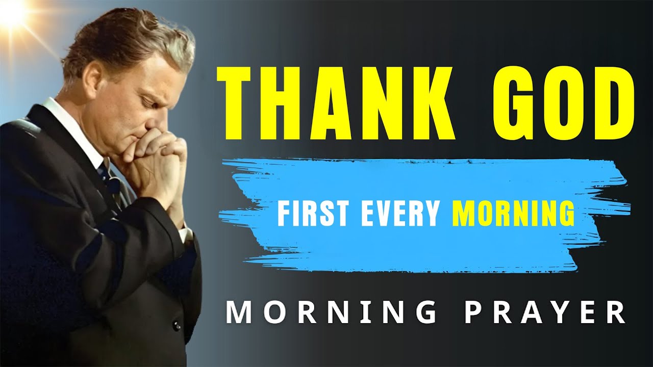 Start Your Day with God’s Peace, Favor & Blessings - Powerful Morning Prayer | BillyGraham
