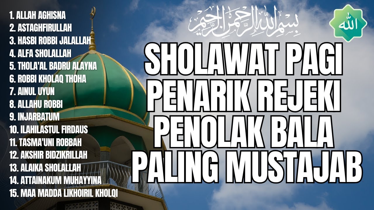 SHOLAWAT PAGI PENARIK REZEKI 2026 | SHOLAWAT JIBRIL | ALLAH AGHISNA
