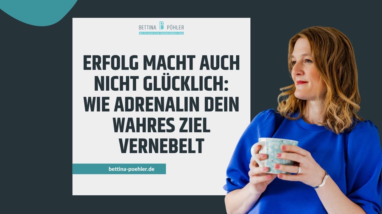 Erfolg macht nicht glücklich: Wie Adrenalin deine Lebensziele vernebelt
