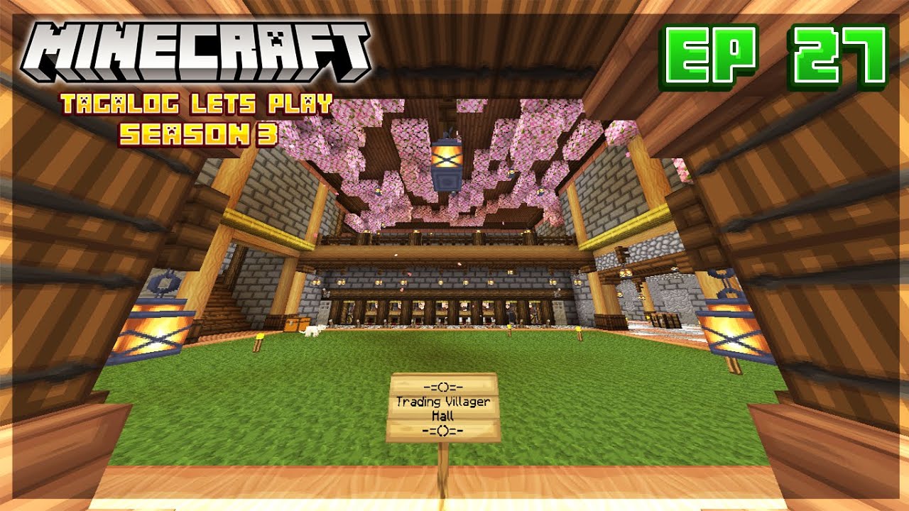 EP27S3 - TRADING HAALL! (Minecraft Let's Play Tagalog)