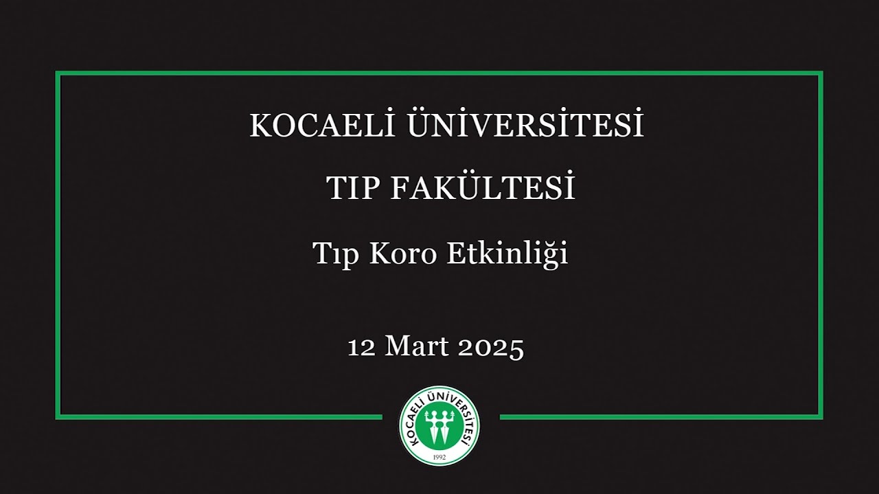 Tıp Fakültesi Müzik Korosu - Tıp Bayramı 2025