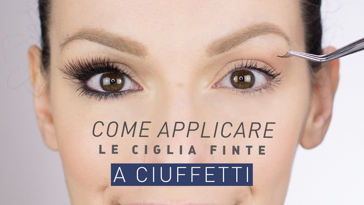 CIGLIA FINTE A CIUFFETTI Come applicarle