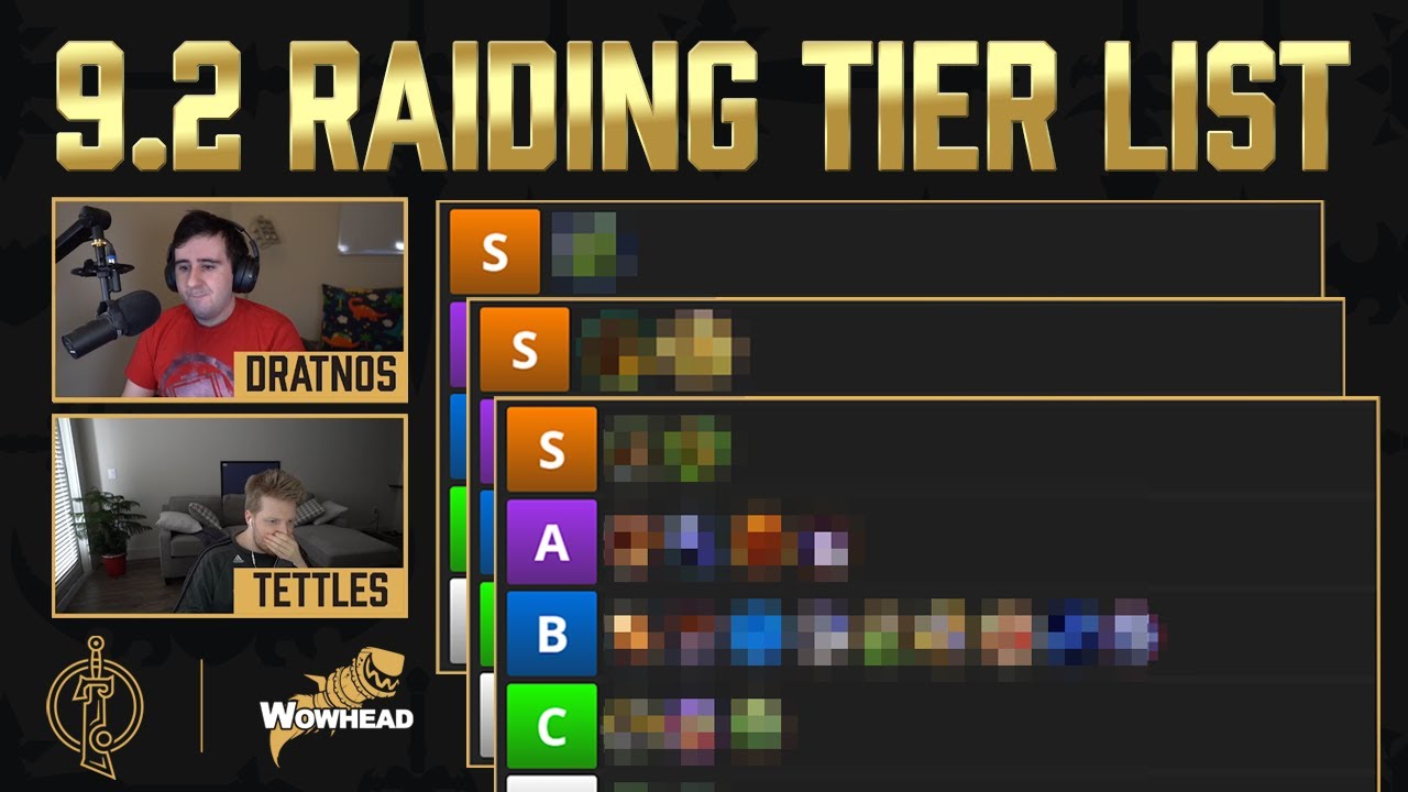 9.2 Tier List Sepulcher for DPS Tanks + Healers specs (and WHY) | Tettles & Dratnos w/ Wowhead