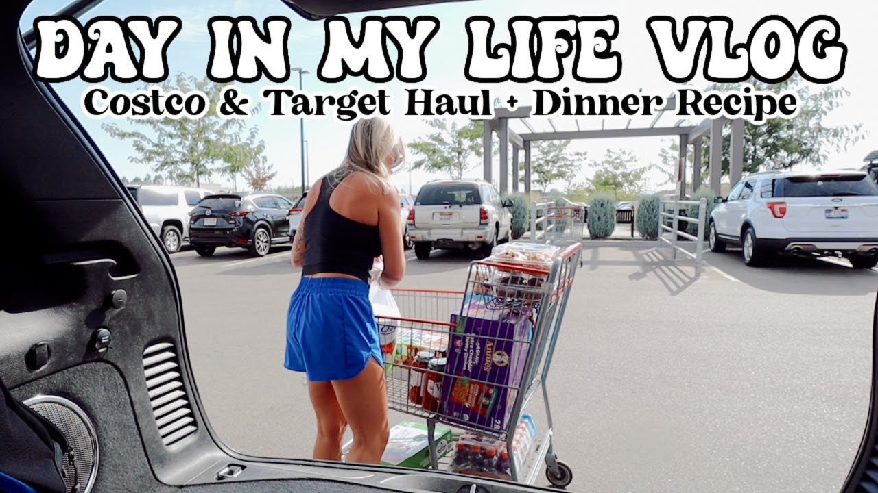 DAY IN MY LIFE VLOG // Costco & Target Haul + Dinner Recipe & More!