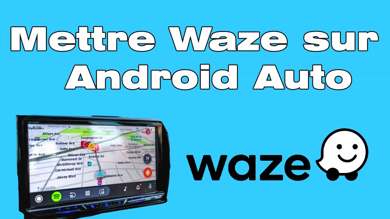 Comment mettre waze sur Android auto de sa voiture