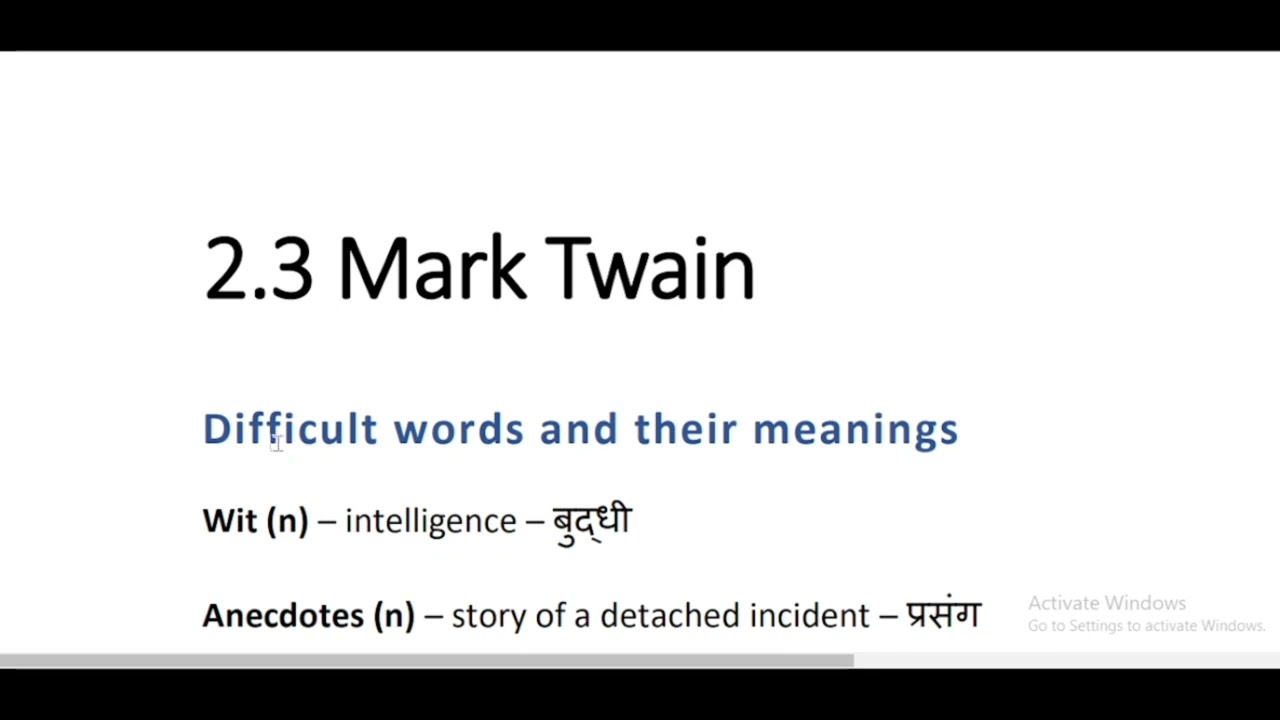 Mark Twain | Difficult words and their meanings in English and Marathi | 9th class Semi English