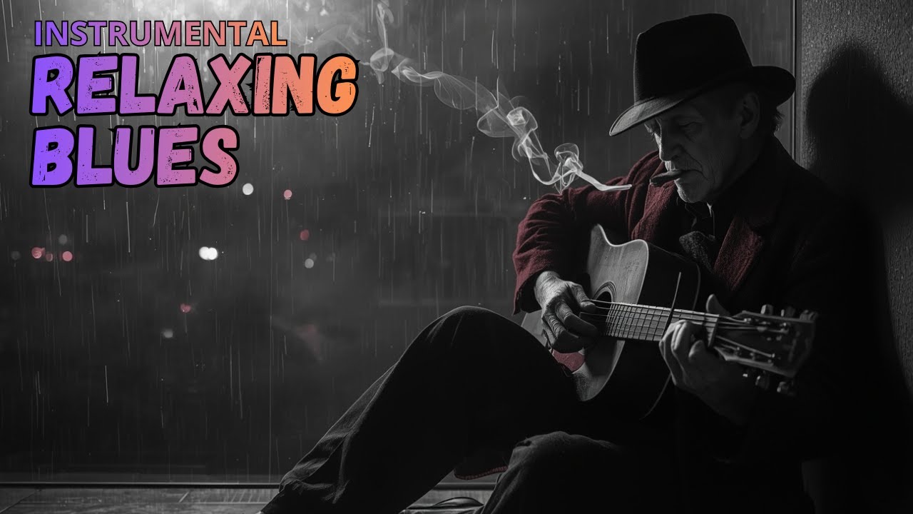 Relaxing Blues – Slow Instrumental Soundscapes for Peace & Serenity#6