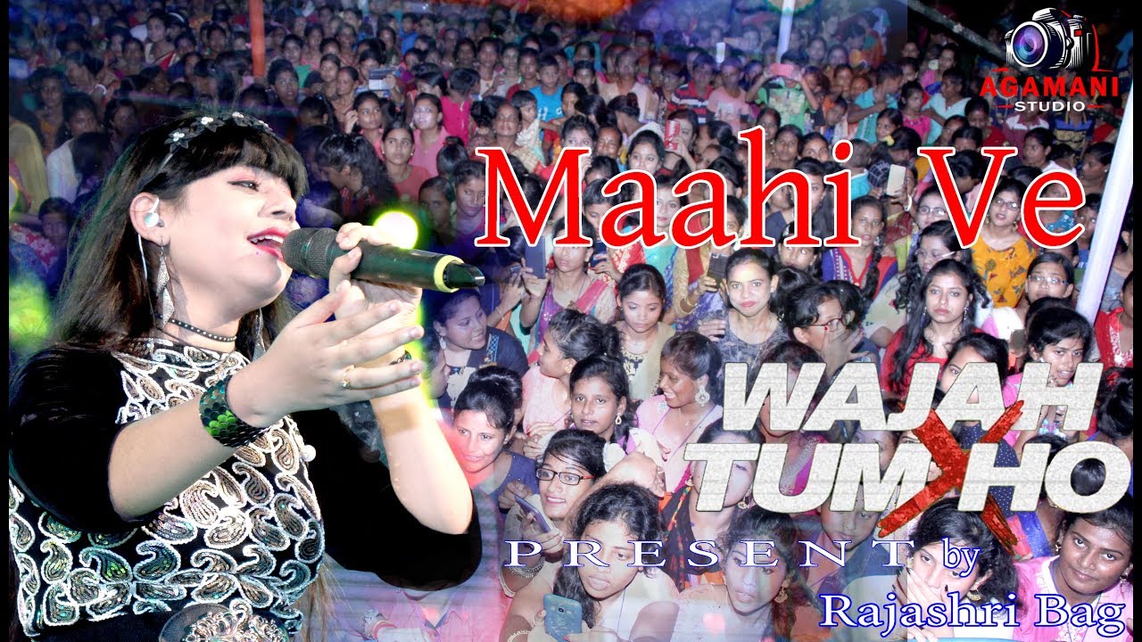 Maahi Ve \\ Wajah Tum Ho | Neha Kakkar, Sana, Sharman, Gurmeet | Live Singing by Rajashri Bag