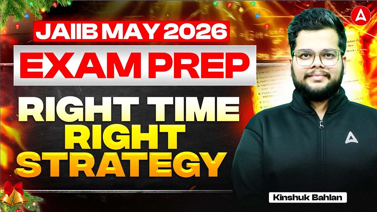 JAIIB May 2026 Exam Preparation |  100% Right Time, Right Strategy | Kinshuk Bahlan