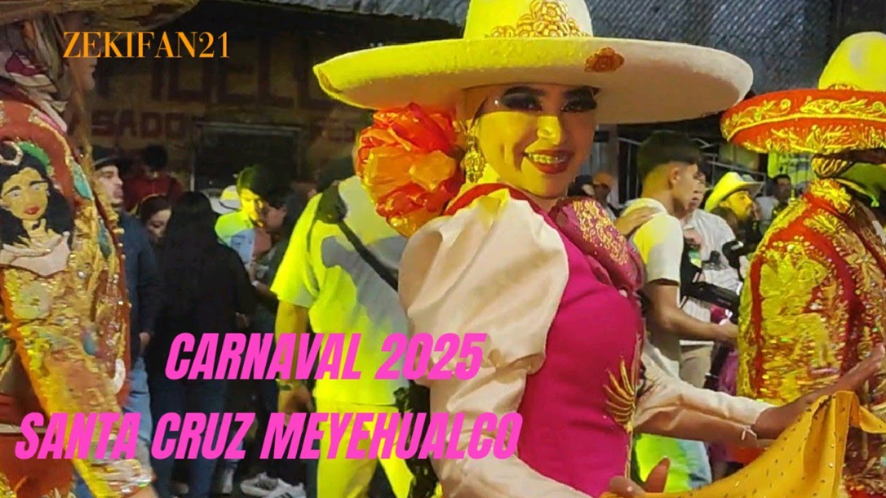 CARNAVAL SANTA CRUZ MEYEHUALCO 2025 🦇🍀 ZEKIFAN21 🦇