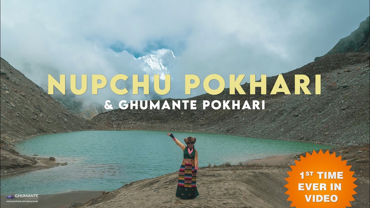 Nupchu Pokhari and Ghumante Pokhari, Exploring Khambachen - Taplejung