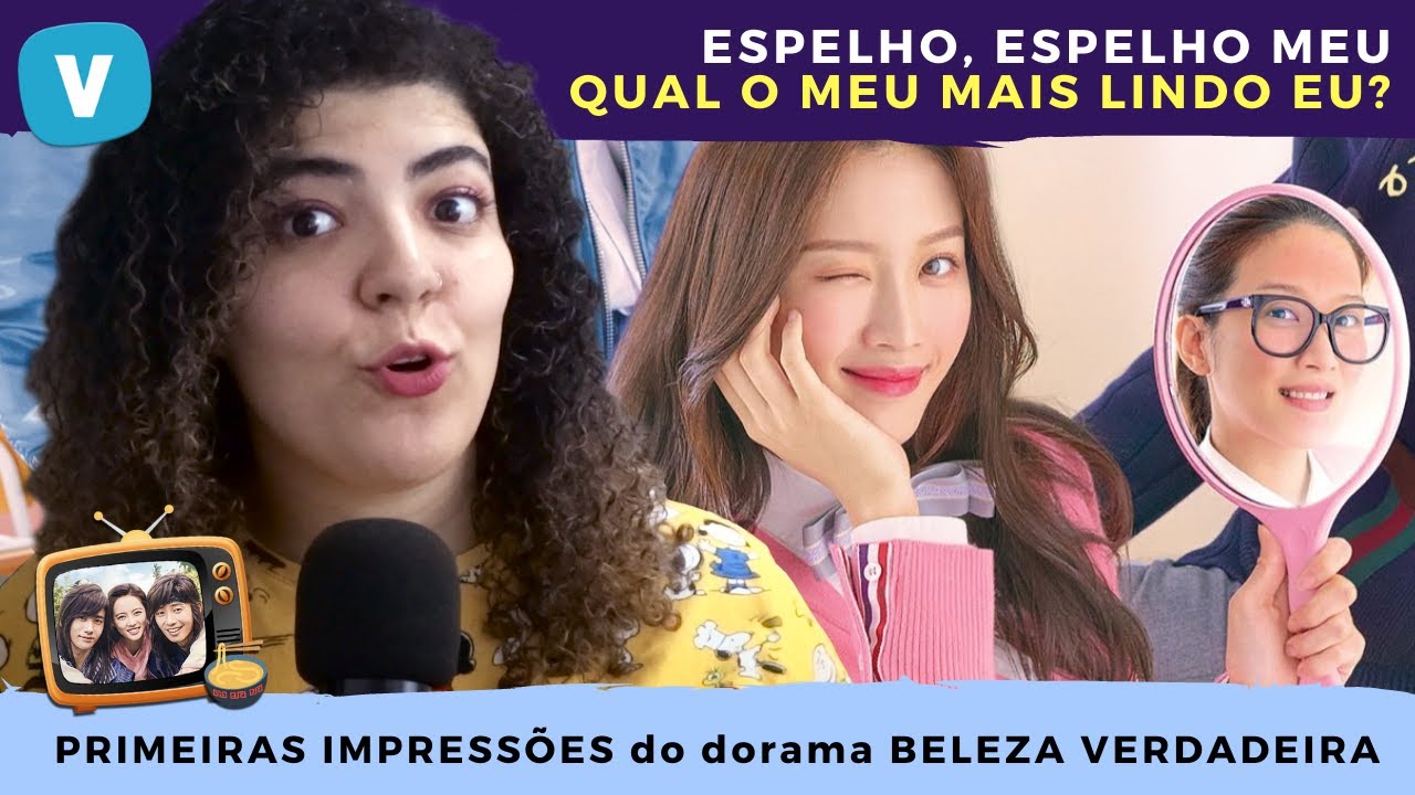 BELEZA VERDADEIRA • A beleza que realmente importa! • NETFLIX • DRAMA COREANO • RESENHA