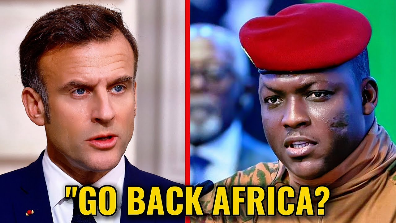 Macron Tells Ibrahim Traor&eacute; &lsquo;Go Back to Africa&rsquo; &mdash; His Powerful Response&nbsp;SHOCKS&nbsp;Europe
