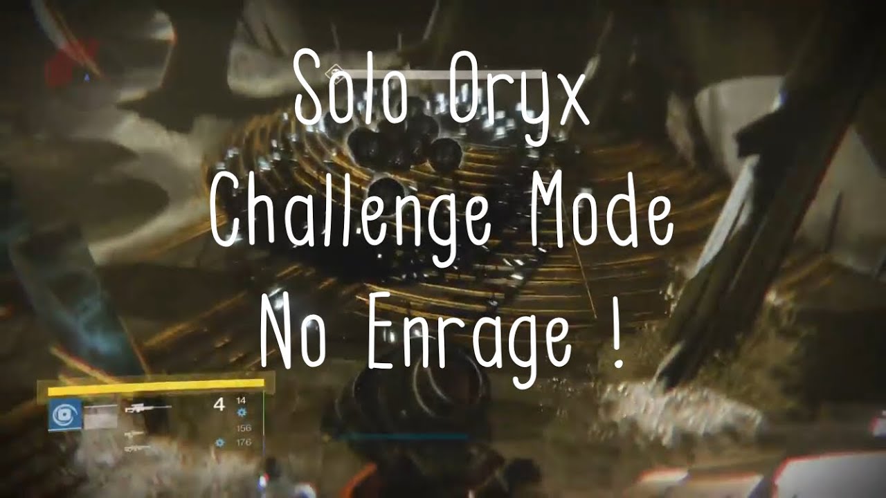 Destiny - Solo Oryx Challenge Mode No Enrage !